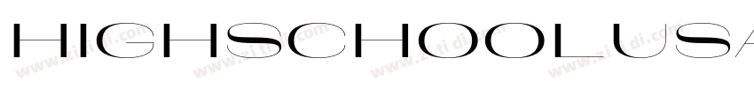 HighSchoolUSASans 普通字体转换 HighSchoolUSASans 普通字体转换
